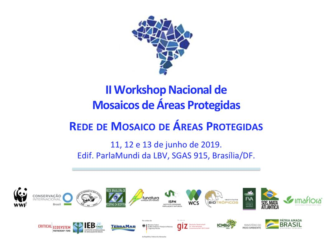 Acontece em Brasília o 2o Workshop Nacional de Mosaicos de Áreas Protegidas